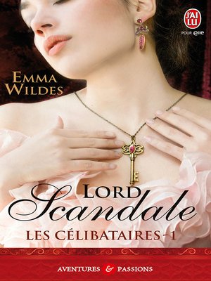 cover image of Les Célibataires (Tome 1)--Lord scandale